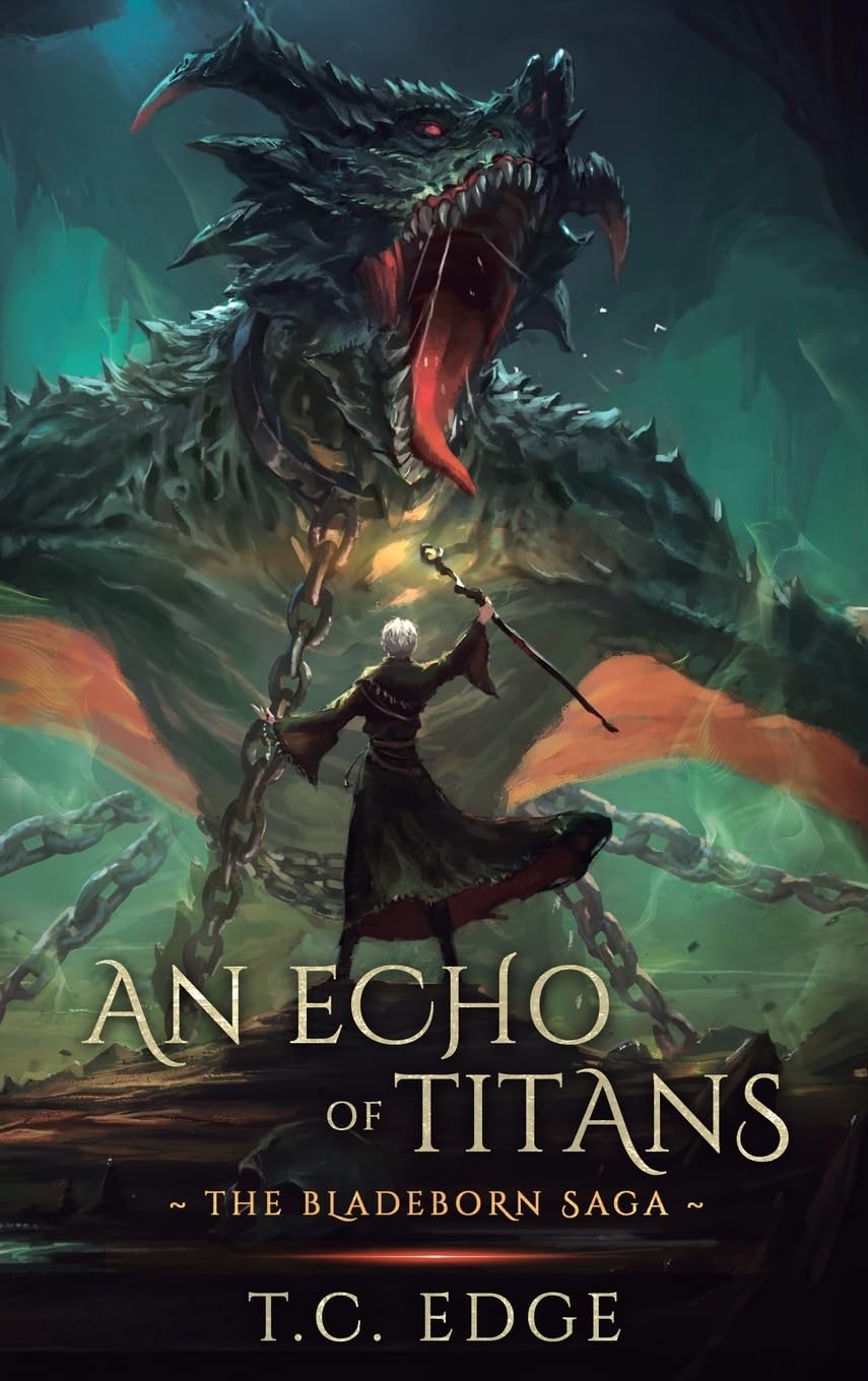 An Echo of Titans: 3 (The Bladeborn Saga)