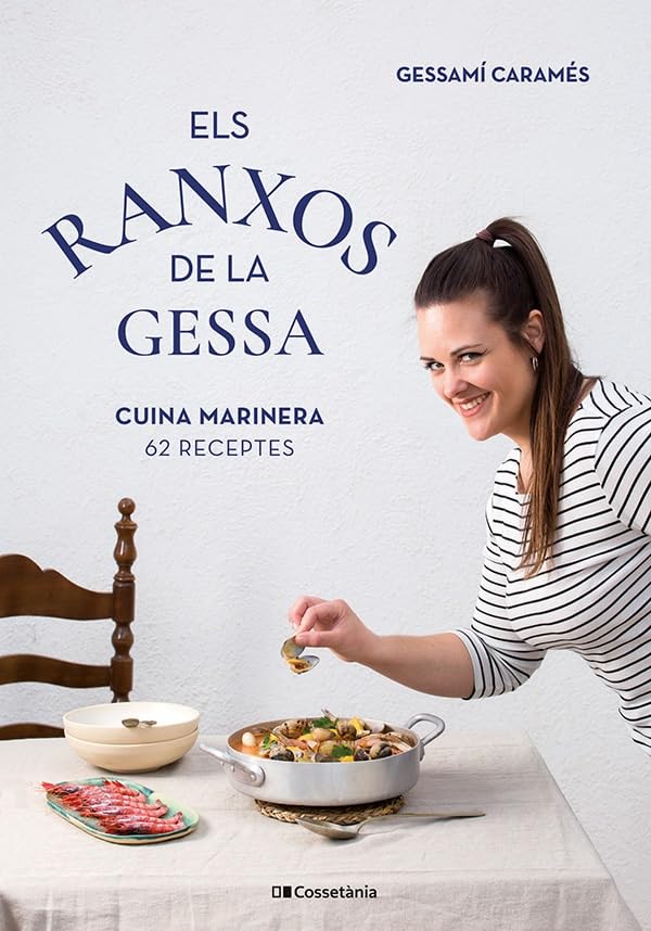 Els ranxos de la Gessa: 62 receptes de cuina marinera: 24 (Sensacions)