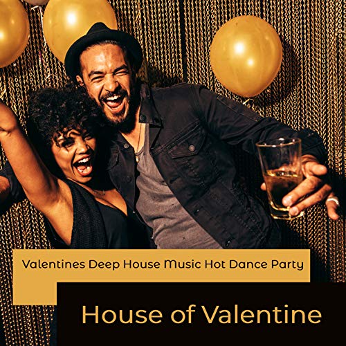 Play House of Valentine Valentines Deep House Music Hot Dance Party by