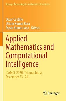 Applied Mathematics and Computational Intelligence: ICAMCI-2020, Tripura, India, December 23–24: 413 2023rd Edition-Wow! eBook