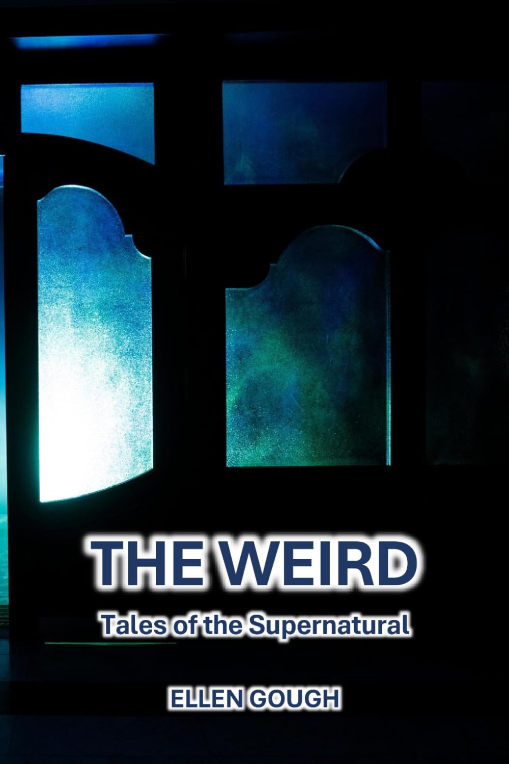 The Weird: Tales of the Supernatural