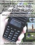 Getting back into Amateur Radio: What's new and what you forgot