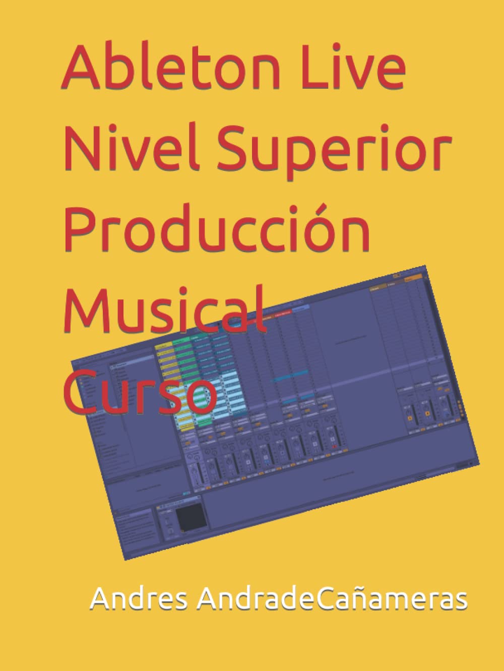 Ableton Live Nivel Superior Producción Musical Curso