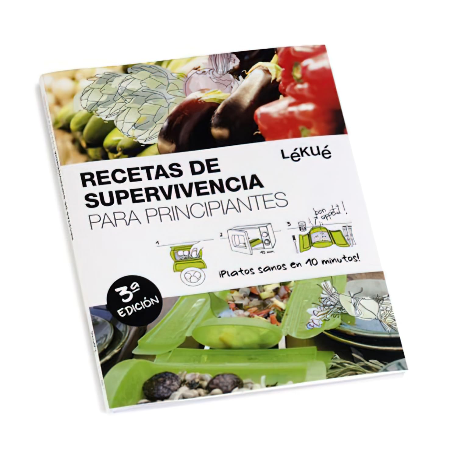 Recetas de supervivencia para principiantes : ¡platos sanos en 10 minutos!