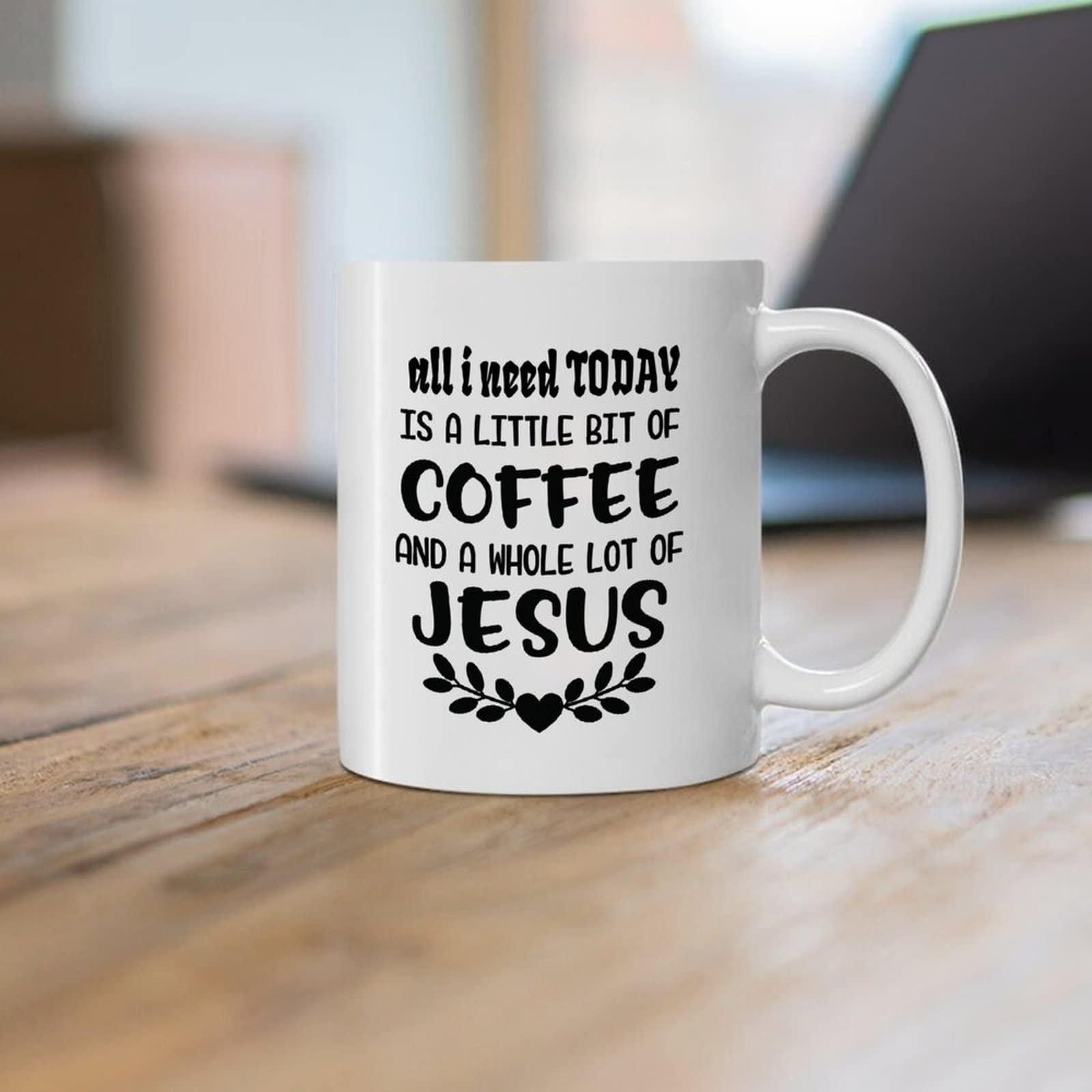 Divertente tazza da caffè in ceramica con scritta in lingua inglese All I Need Today is A Little Bit of Coffee and A Whole Lot of Jesus, tazza da caffè da 325
