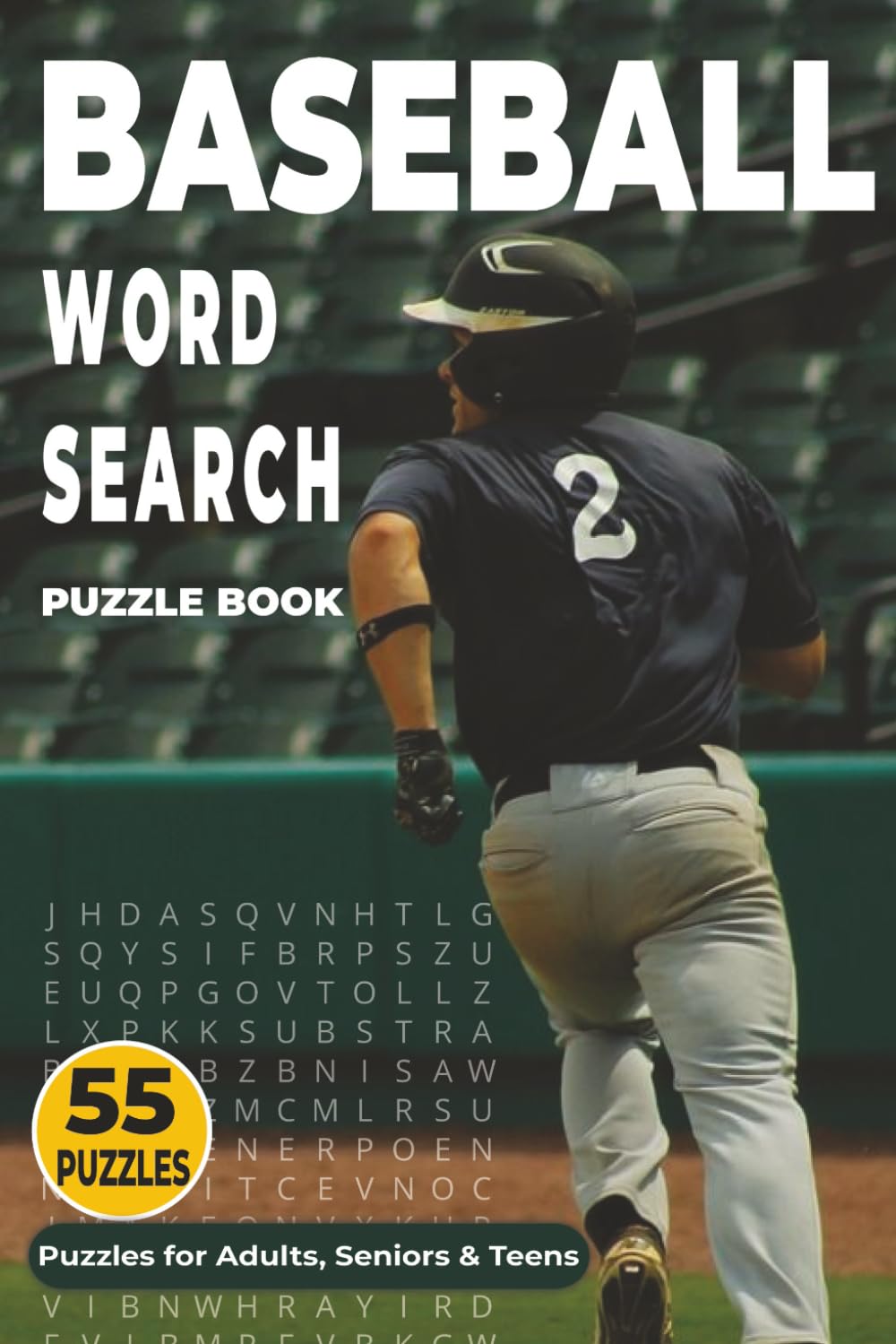 Baseball Word Search Puzzle Book: 55 Puzzles | Puzzles for Adults, Seniors & Teens