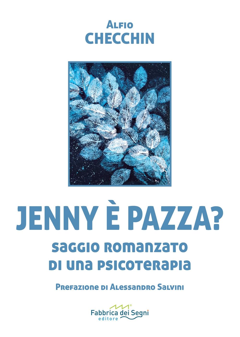 Jenny è Pazza? Saggio Romanzato Di Una Psicoterapia - 4