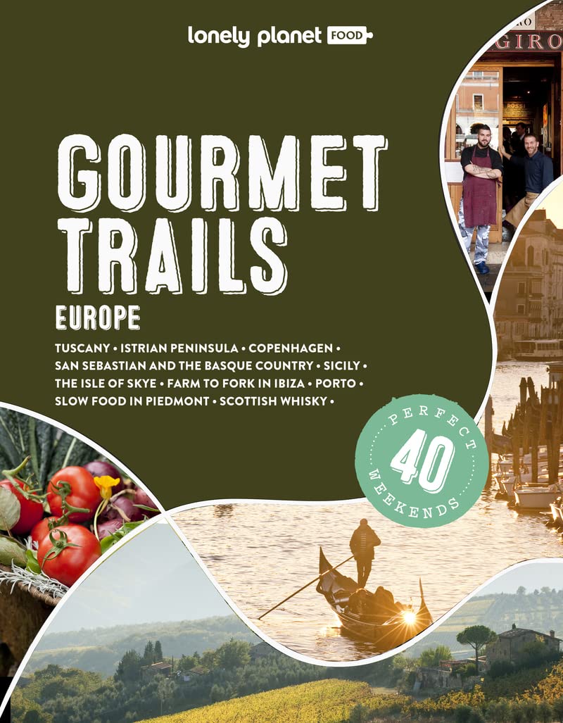 Lonely Planet Gourmet Trails of Europe: A MANDARIN'S MEMOIR