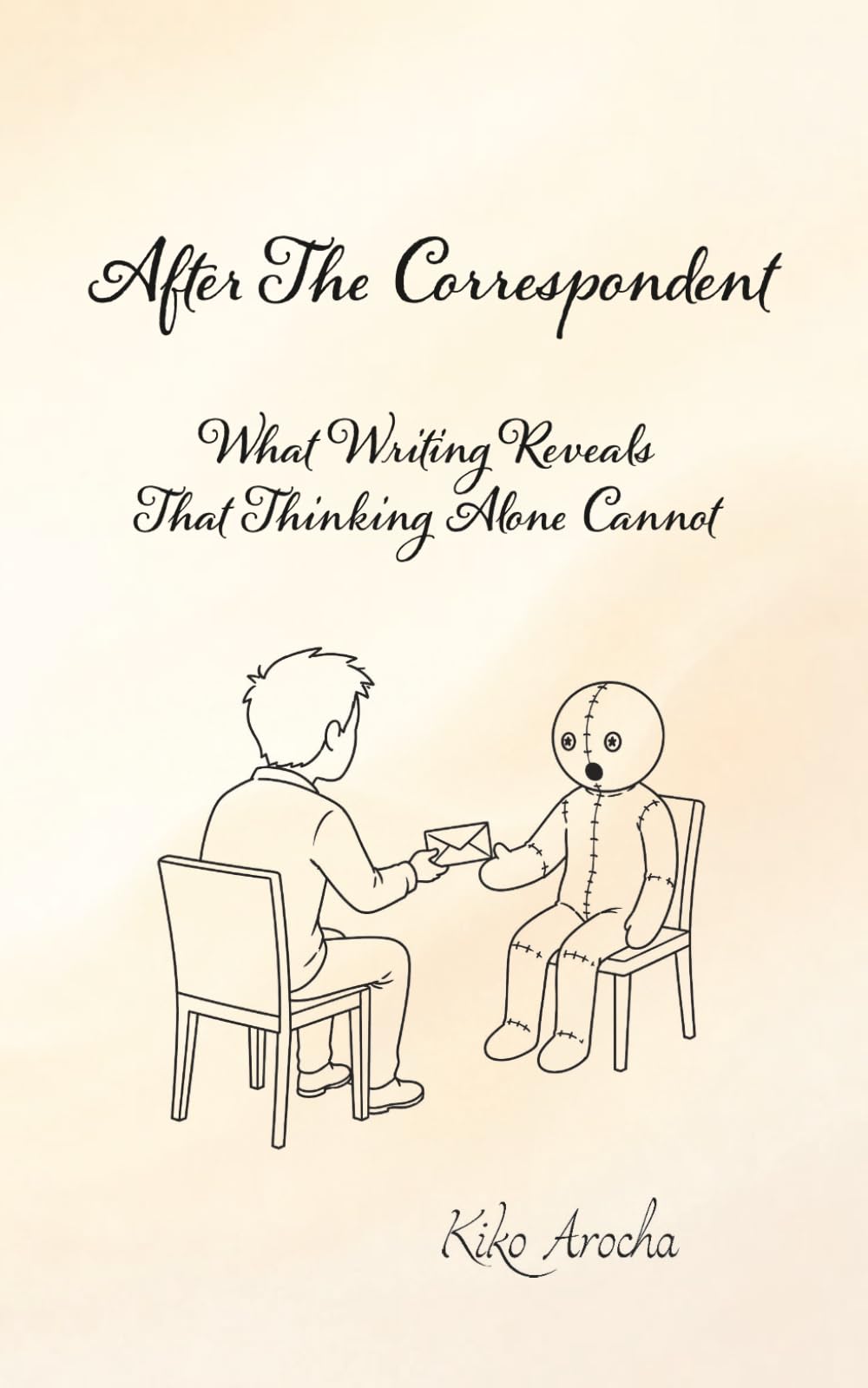 After The Correspondent: What Writing Reveals That Thinking Alone Cannot