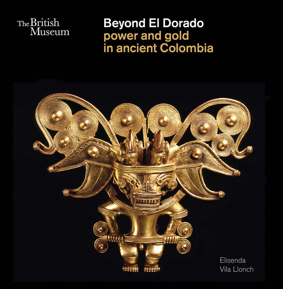 Beyond El Dorado by Elisenda Vila Llonch - 9780714125411