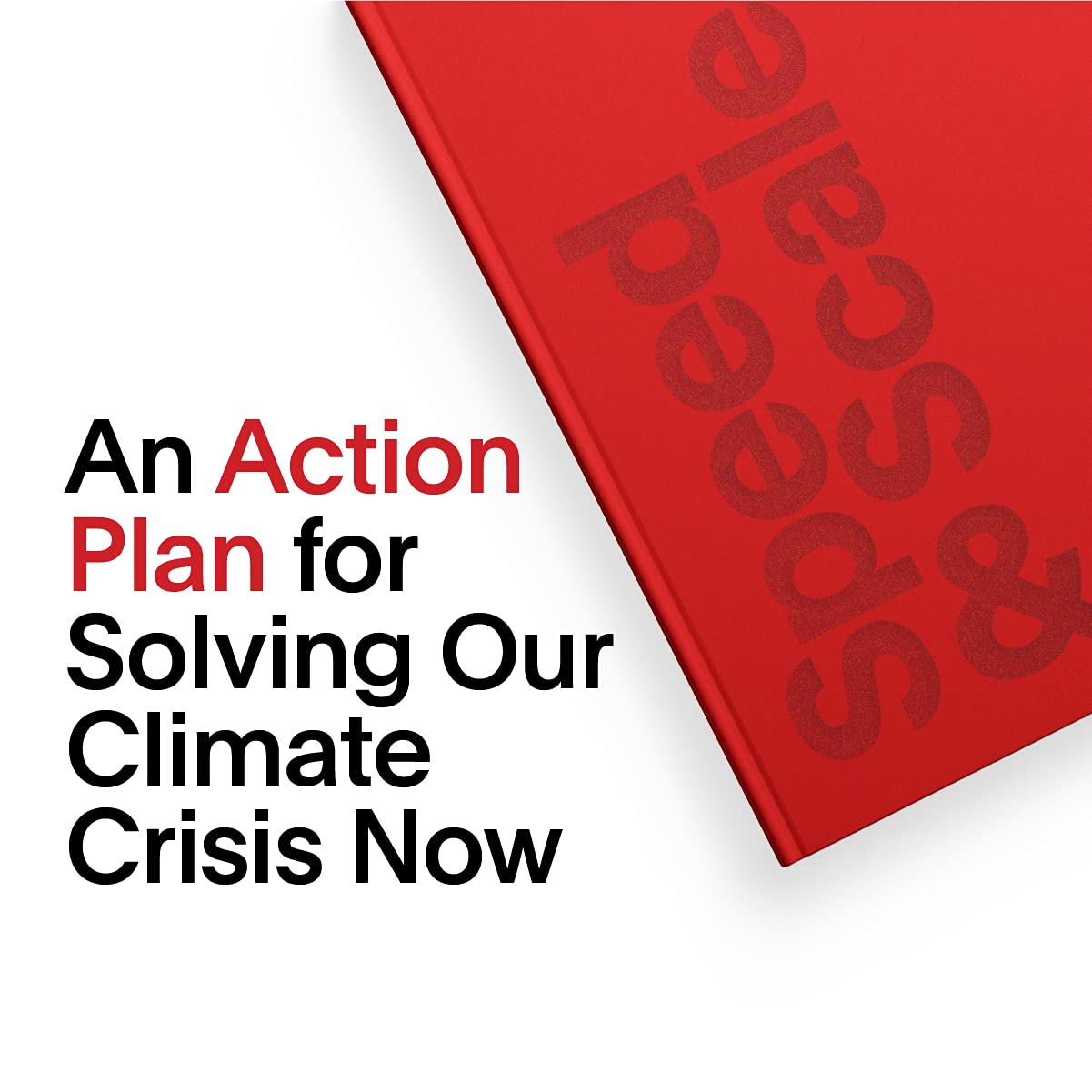 Speed & Scale: A Global Action Plan for Solving Our Climate Crisis Now