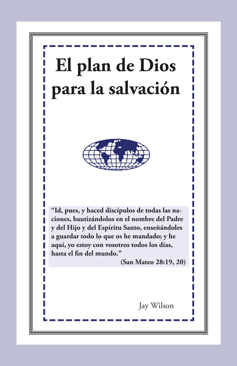 El plan de Dios para la salvación