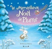 Le merveilleux Noël de Plume 2324003147 Book Cover