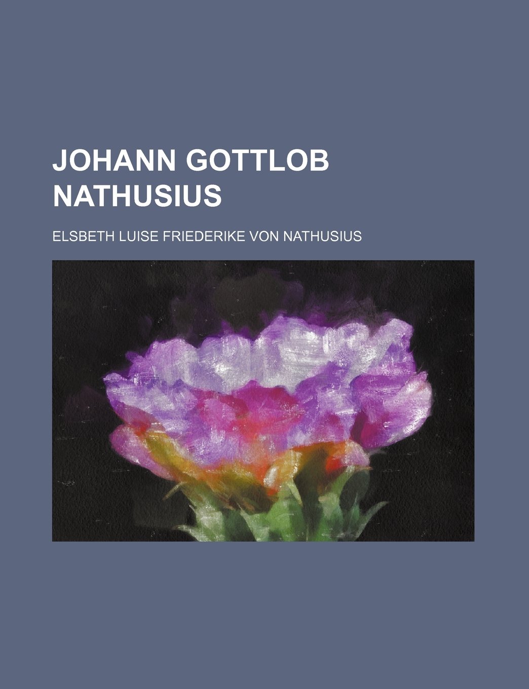 Johann Gottlob Nathusius