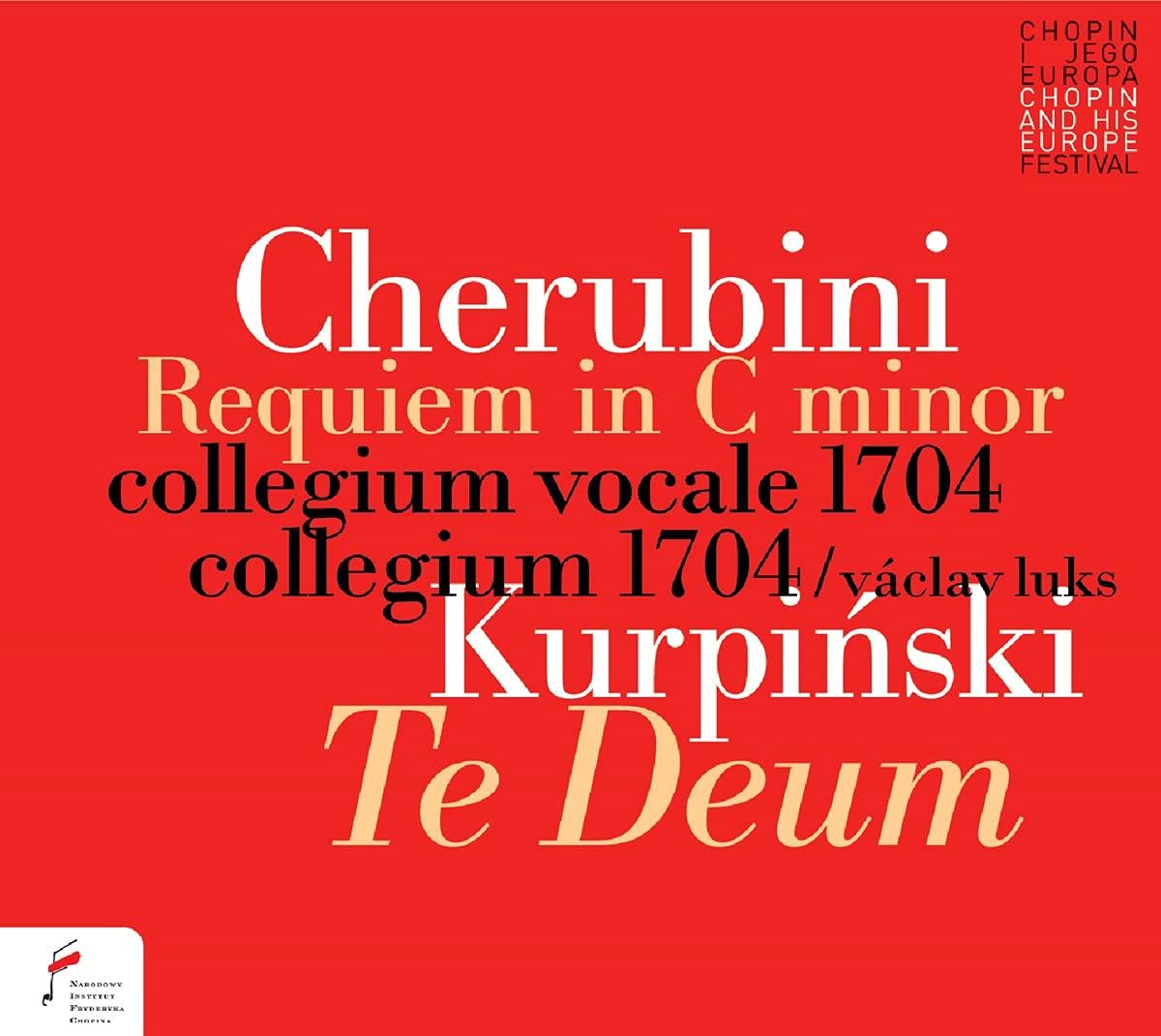 Cherubini: Requiem & Kurpinski: Te Deum