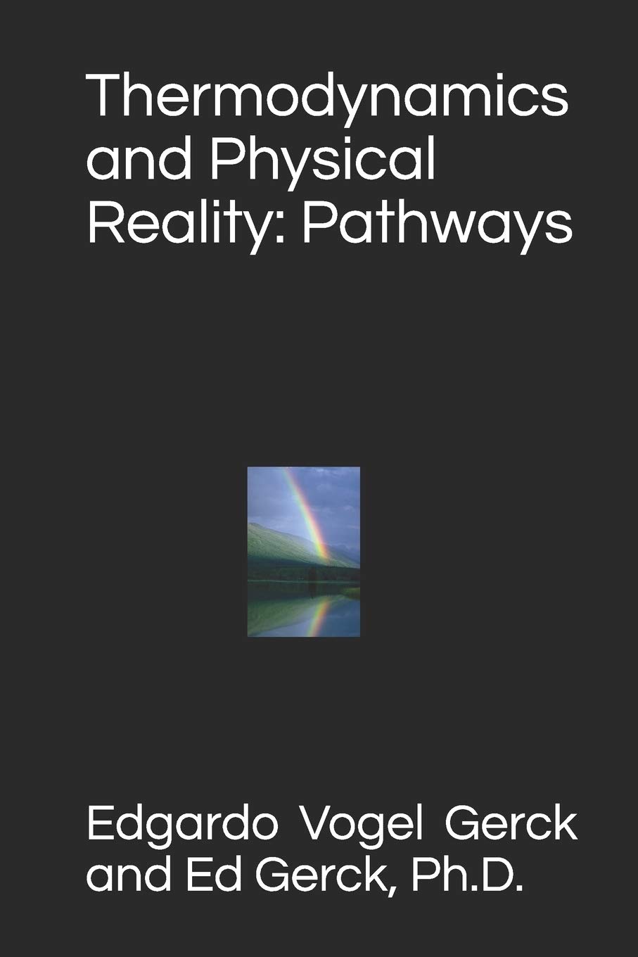 Thermodynamics and Physical Reality: Pathways
