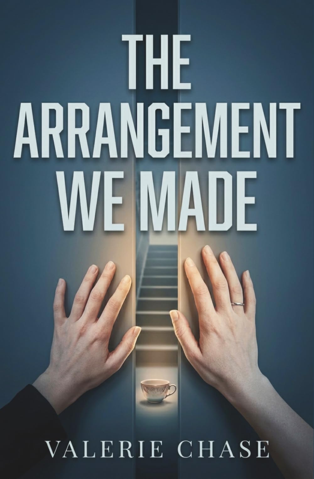 The Arrangement We Made: A Gripping Domestic Psychological Thriller of Elite Secrets and Lies