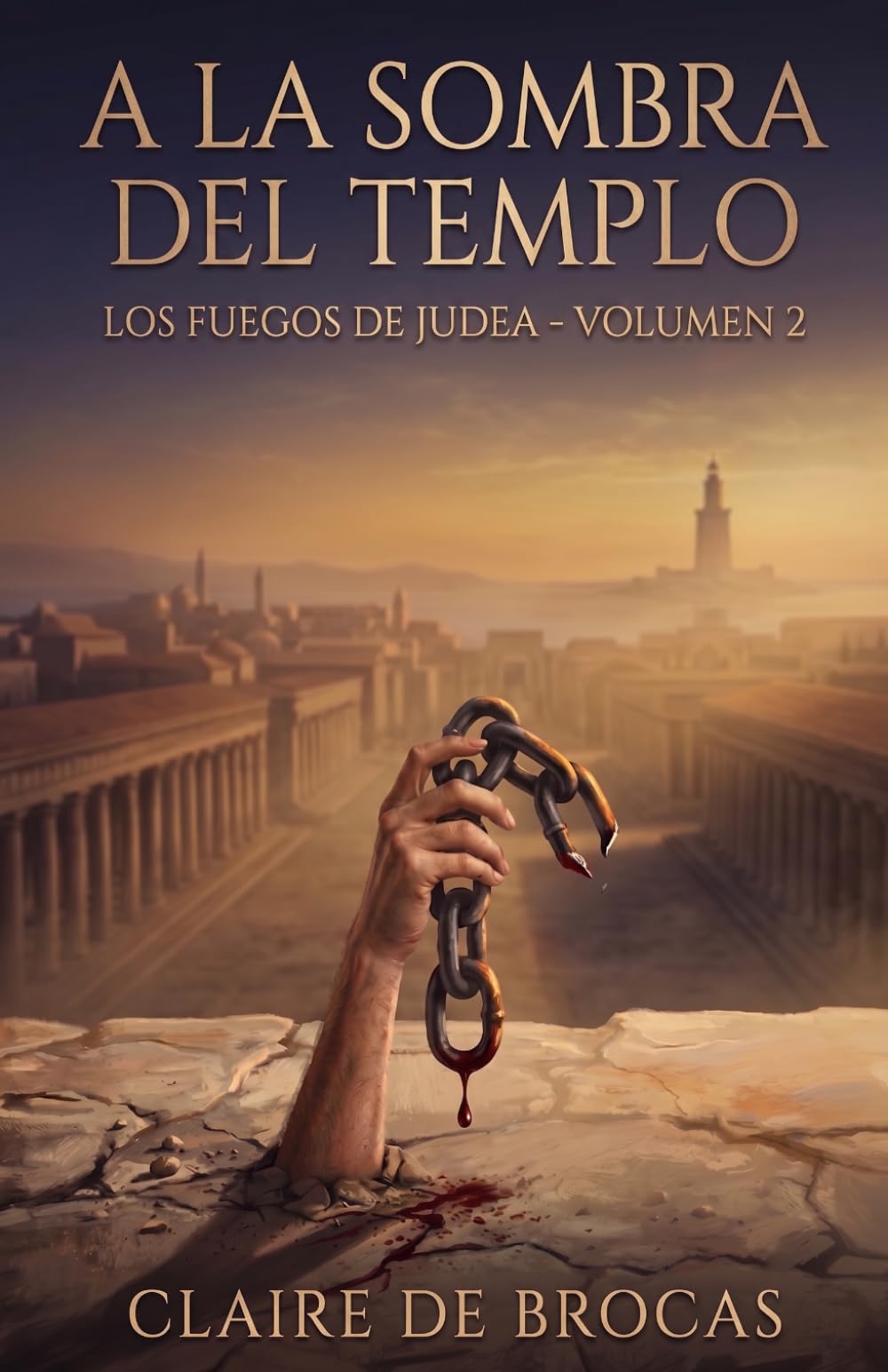 A la Sombra del Templo (Los fuegos de Judea)