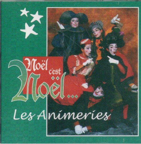Noel C'Est Noel [Audio CD] Les Animeries