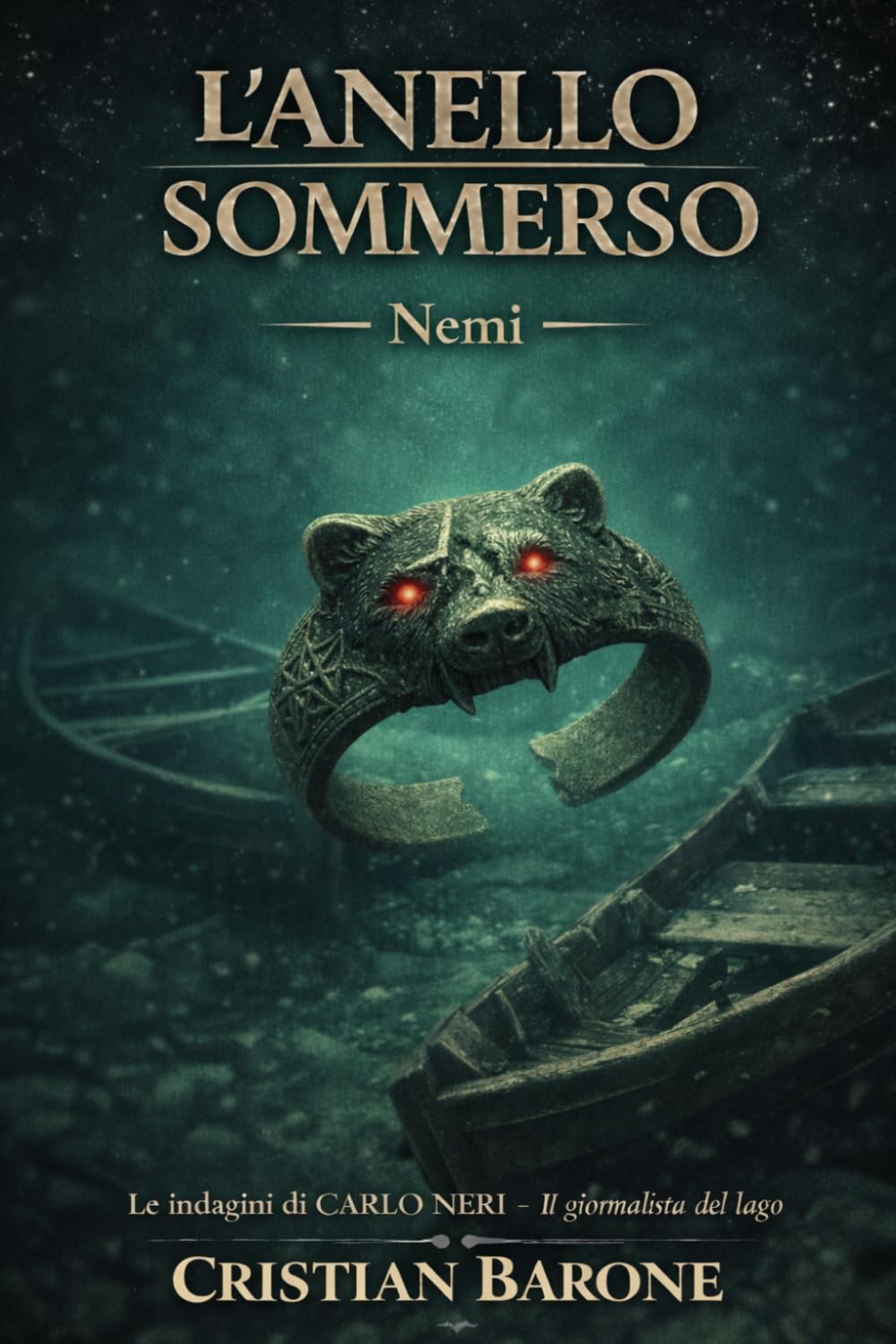 L'anello Sommerso: 7-Nemi (La Saga di Carlo Neri – I Misteri dei Laghi)