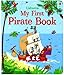 My First Pirate Book (My First Book)