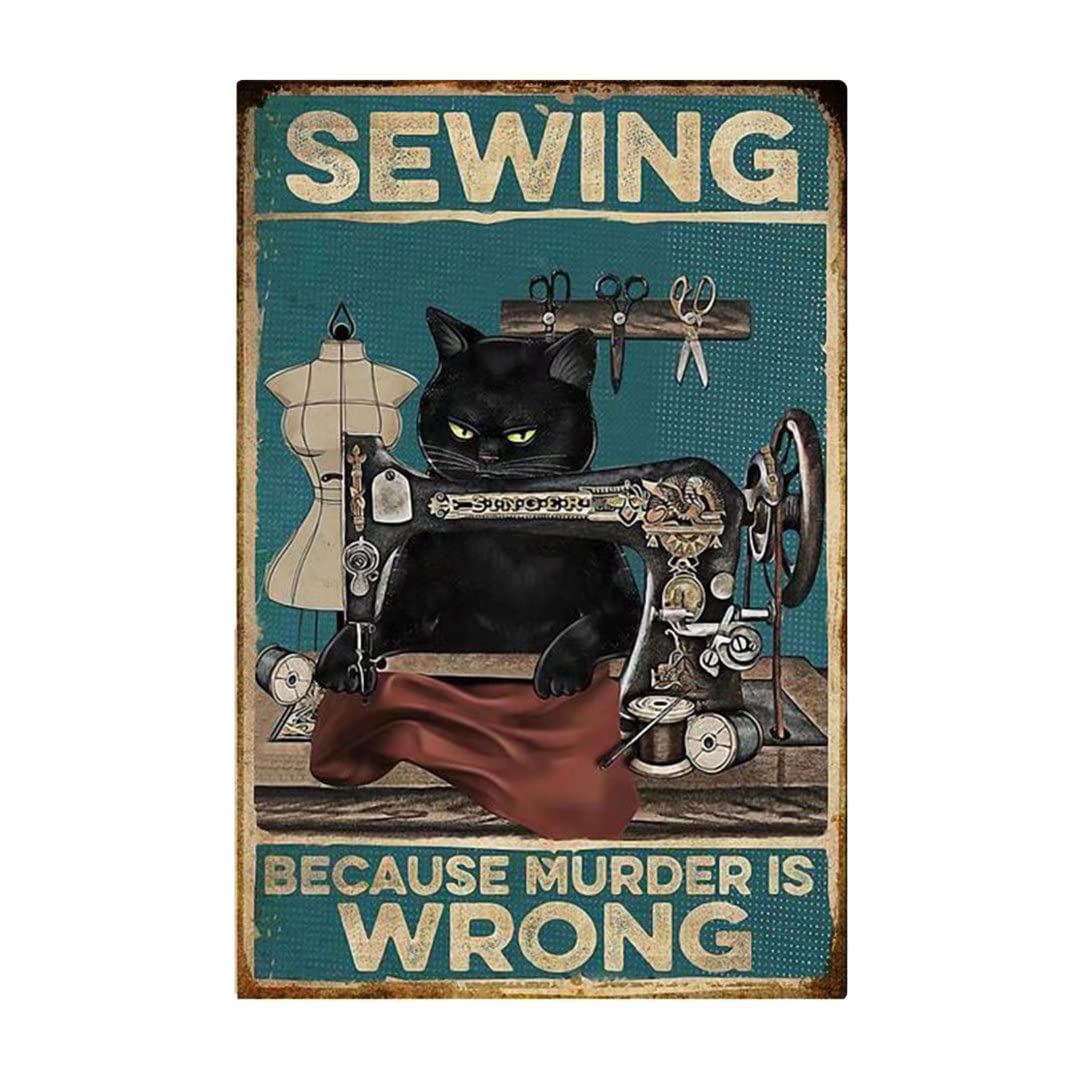 Yepzoer Cat Kitty Sewing Retro Style,Sewing Because Murded is Wrong,Bar Sign Wall Art Decor Metal Sign Coffee Sign,12x8 inch