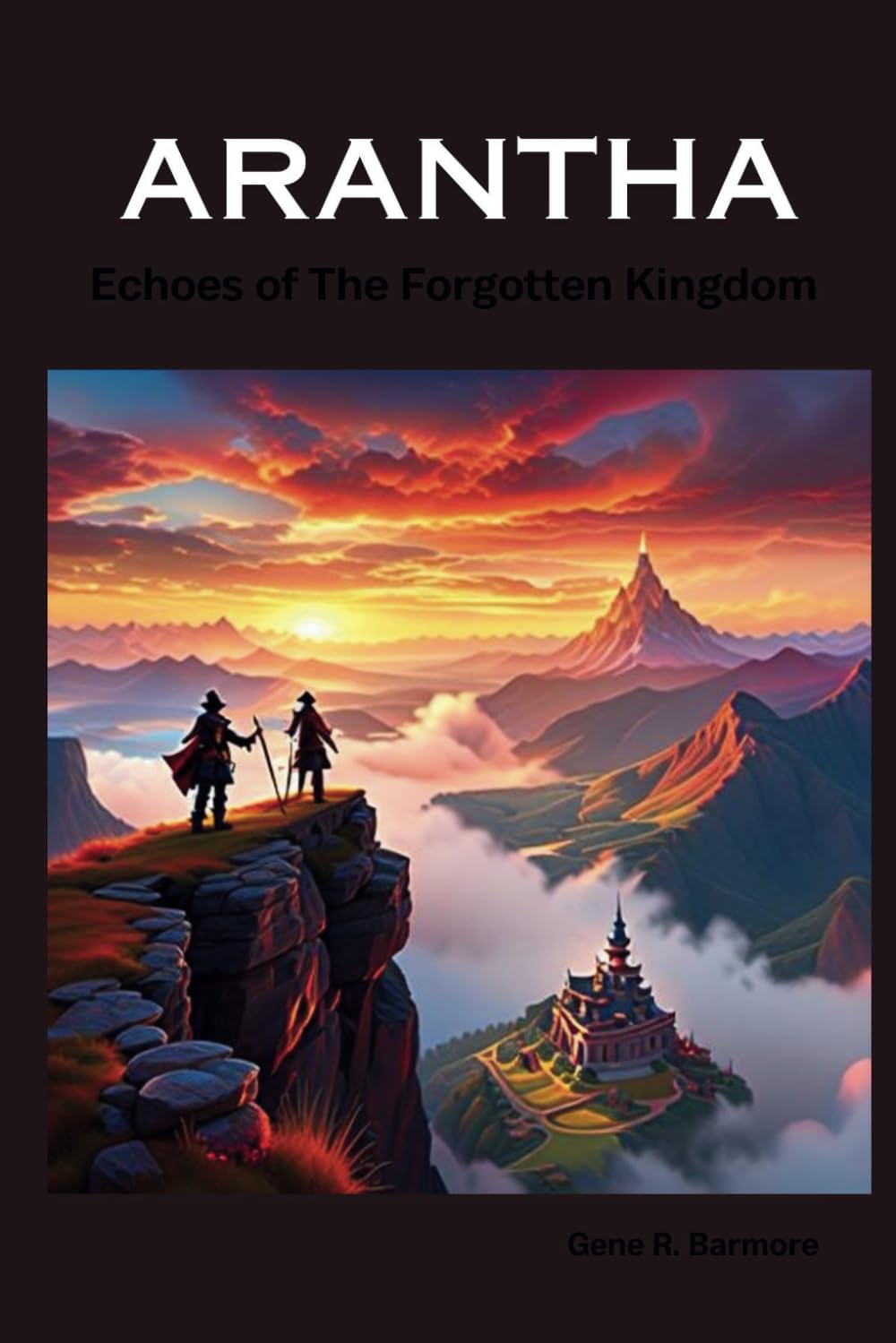 ARANTHA: Echoes of The Forgotten Kingdom: 4 (Action, Adventure and Science Fiction Books)