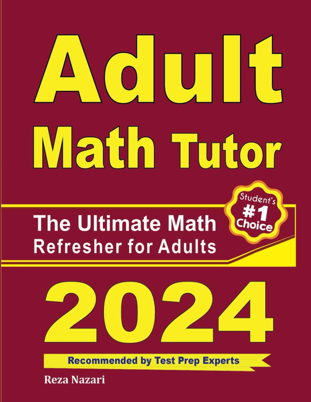 Adult Math Tutor: The Ultimate Math Refresher for Adults: Nazari, Reza ...