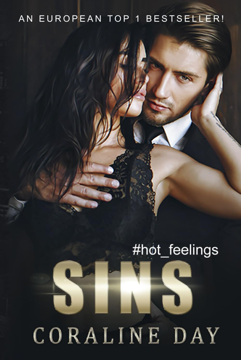 Sins: A Dark Billionaire Romance (#hot_feelings #2)