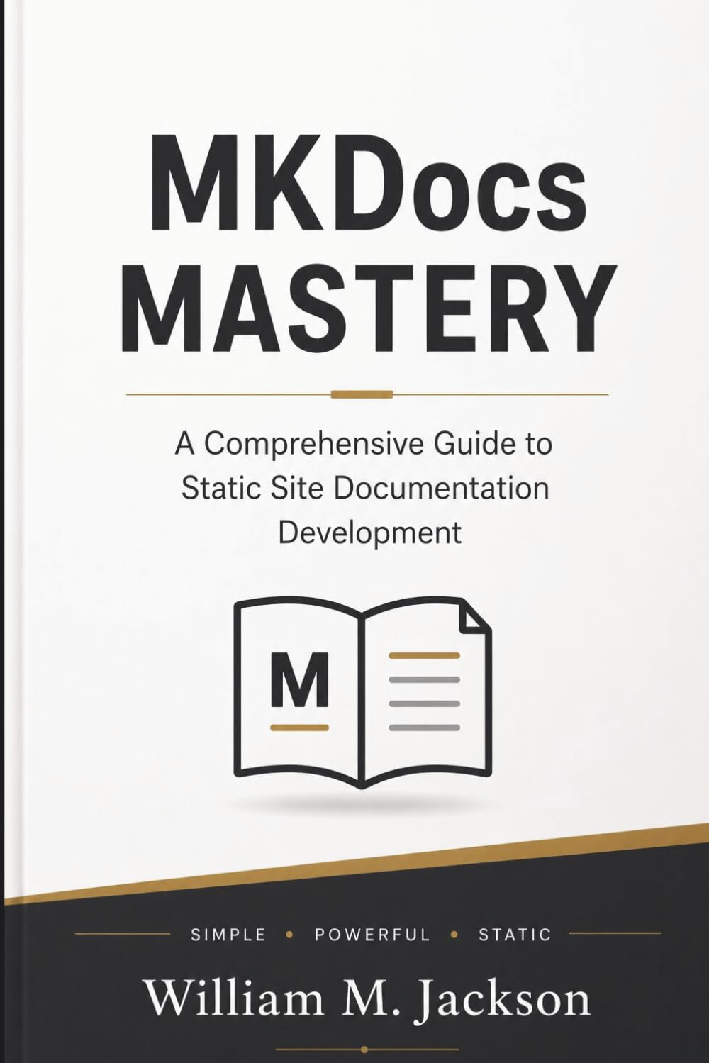 MKDocs Mastery: A Comprehensive Guide to Static Site Documentation Development