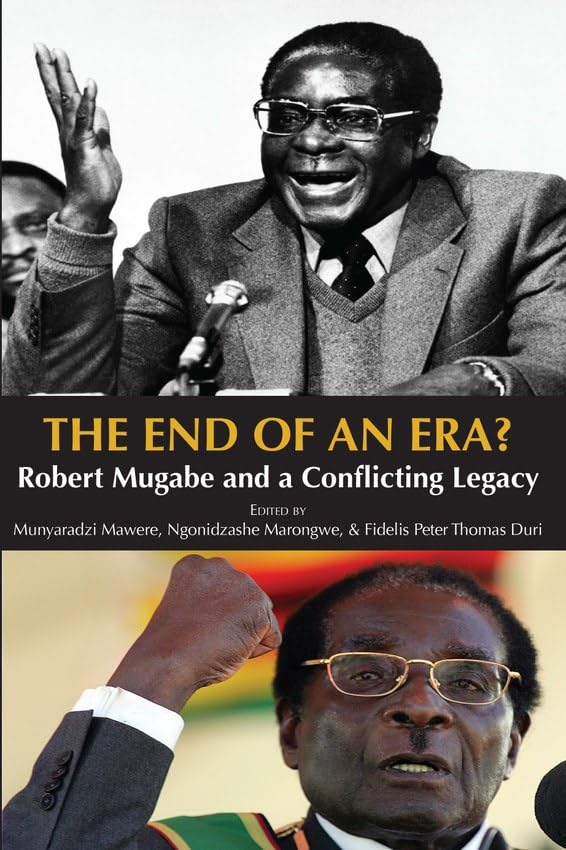 The End of an Era Robert Mugabe and a C
