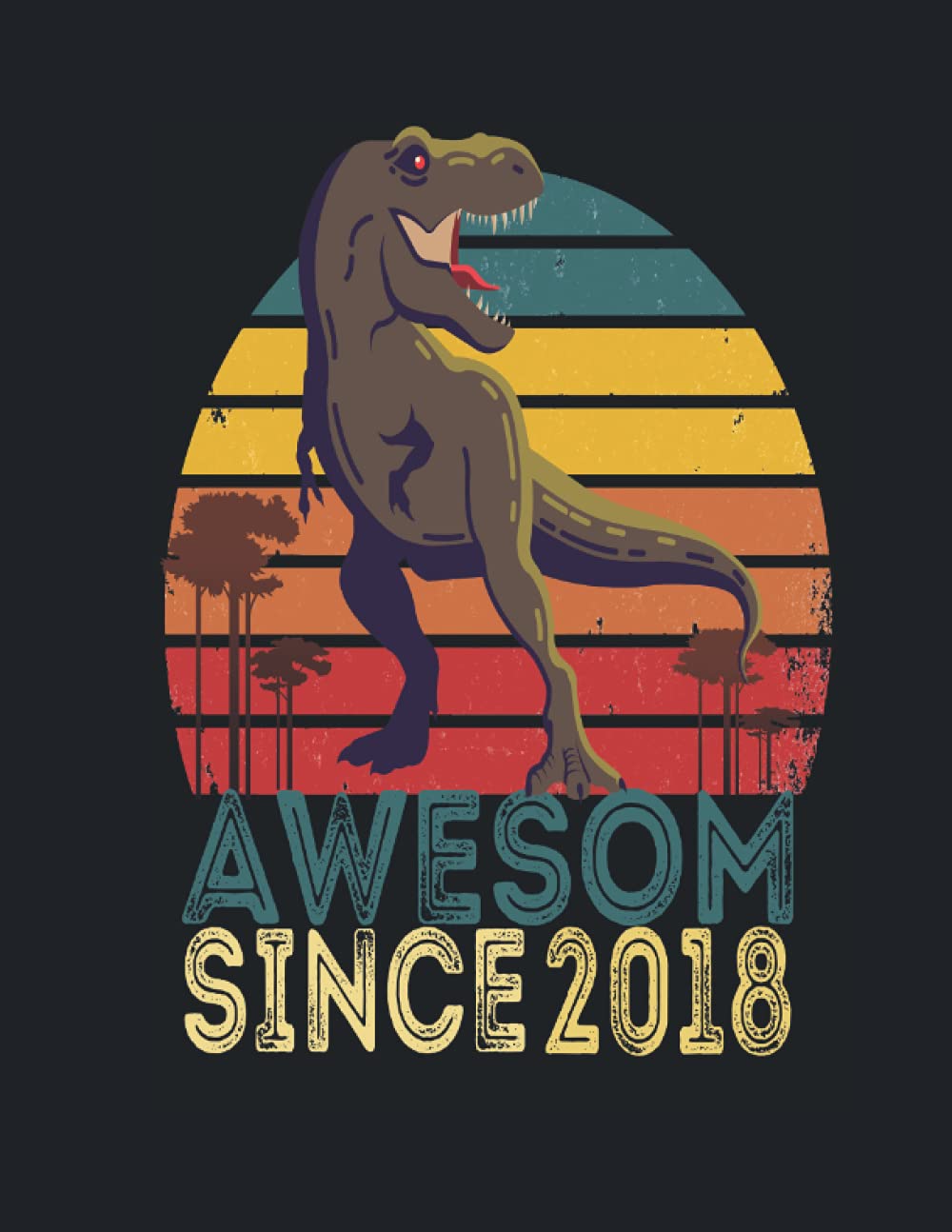 AWESOM 2018: Notebook 2th Birthday Boy Vintage Awesome 2016 Dinosaur 2 Years Old Notebook & journal