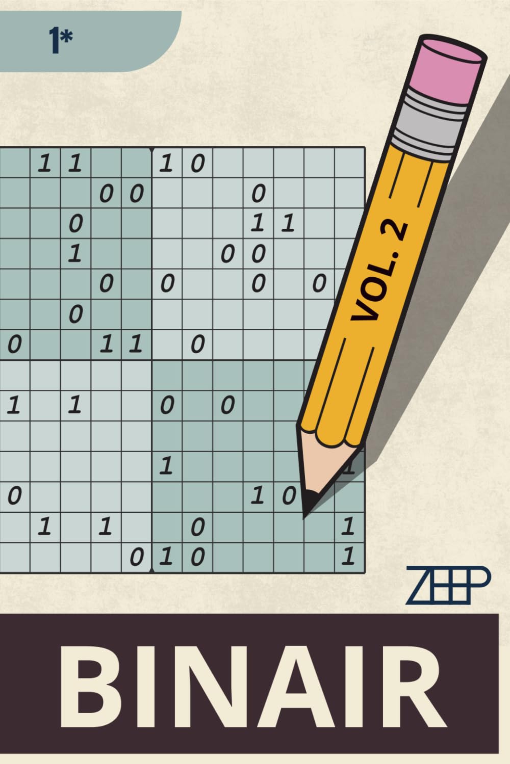Binair Puzzelboek 1 Ster Vol.2 | 300 Logische Puzzels voor Beginners: Toegankelijke binaire puzzels met een rustige opbouw, heldere regels en één puzzel per pagina