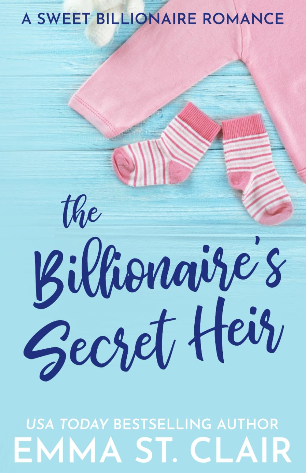 The Billionaire's Secret Heir (The Billionaire Surprise)