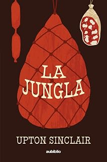 La jungla (Spanish Edition)