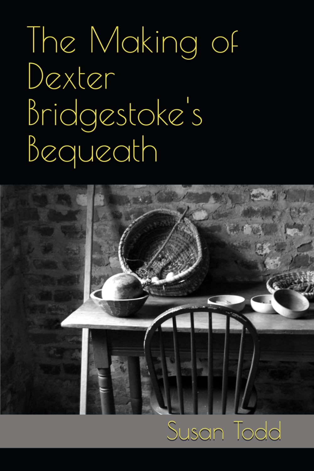 The Making of Dexter Bridgestoke's Bequeath
