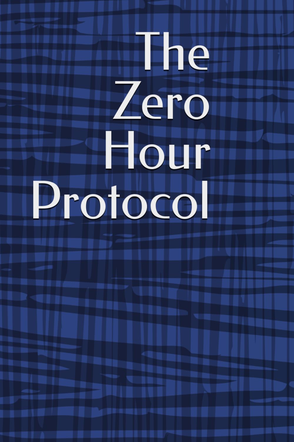 The Zero Hour Protocol