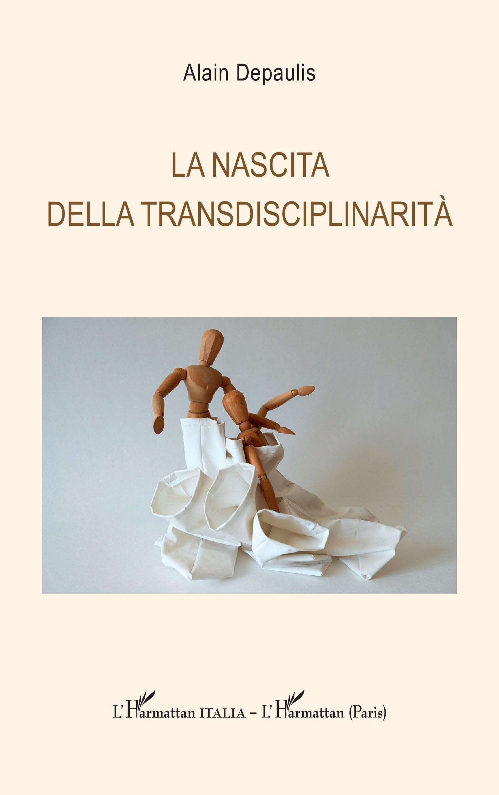 La nascita della transdisciplinarità (Harmattan Italia)