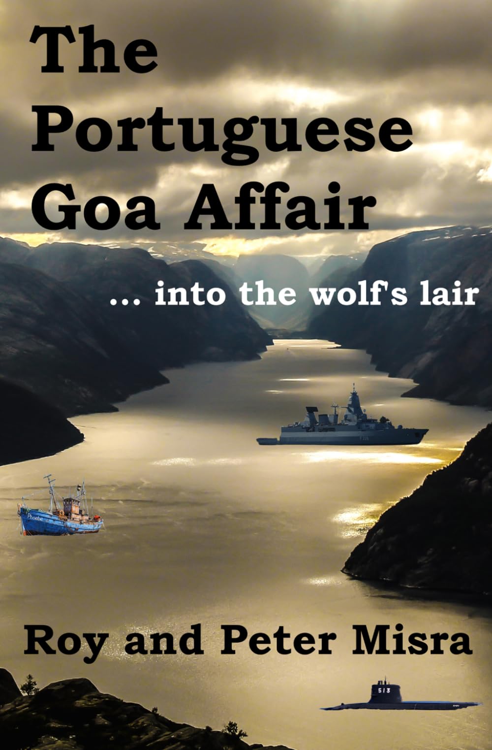 The Portuguese Goa Affair: ....into the wolf's lair
