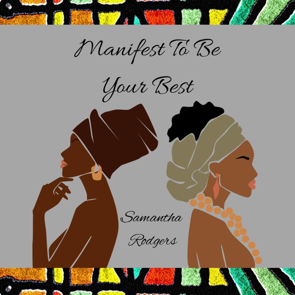 Manifest To Be Your Best