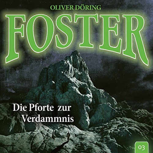 Die Pforte zur Verdammnis Foster 3 (Audio Download) Oliver Döring