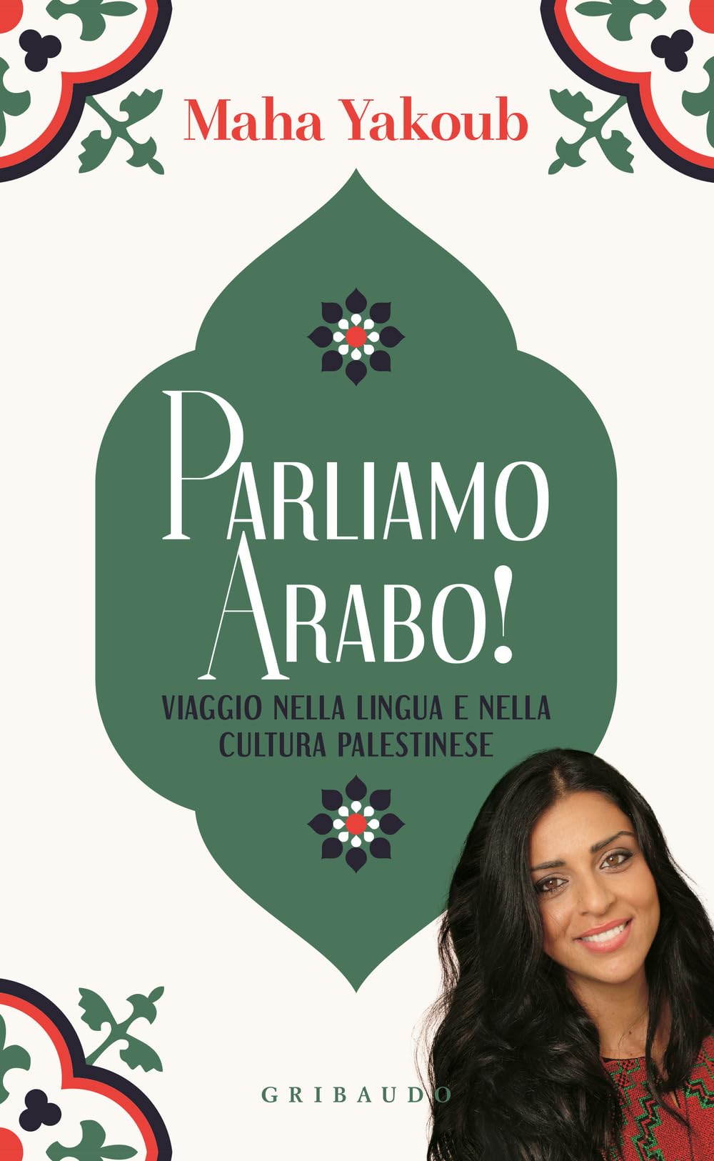 Parliamo Arabo! Viaggio Nella Lingua E Nella Cultura Palestinese - 4