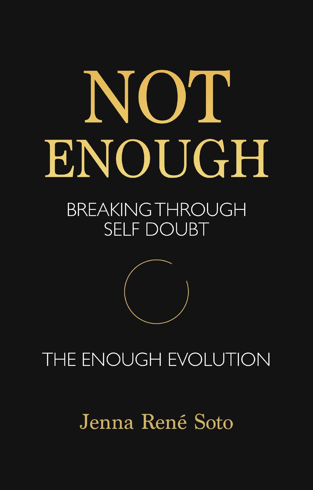 Not Enough
