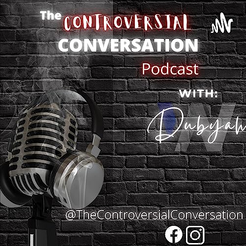 The Controversial Conversation Dubyah Amazon.co.uk Audible Books