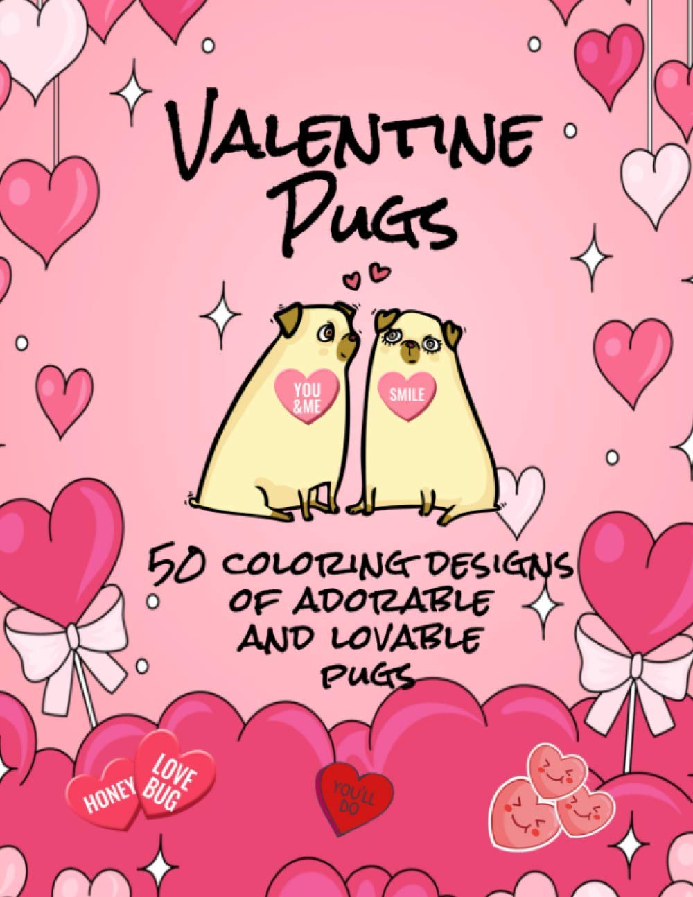 Valentine Pugs | 50 Coloring Designs of Adorable and Lovable Pugs