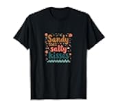 Sandy Toes Salty Kisses Beach Vibes Design T-Shirt