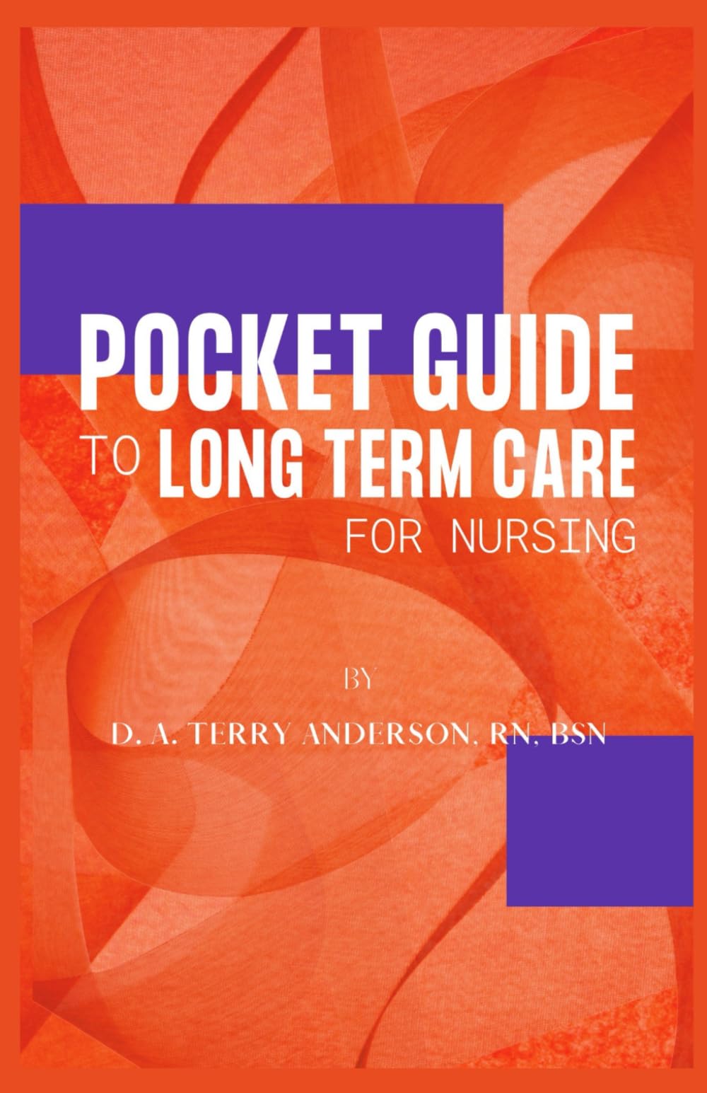 Pocket Guide to Long Term Care for Nursing