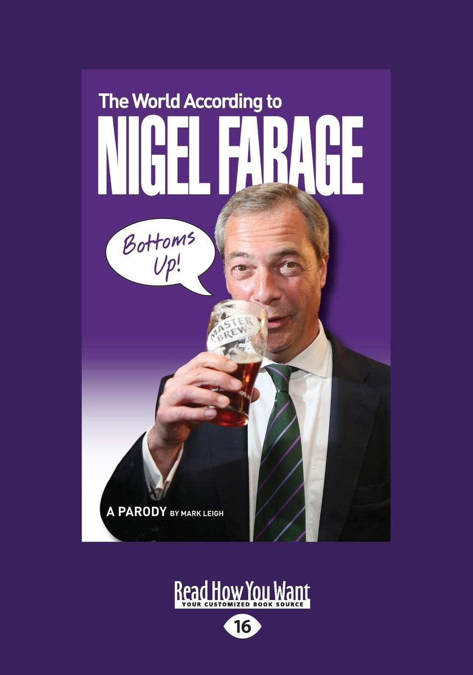 The World According to Nigel Farage: A Parody