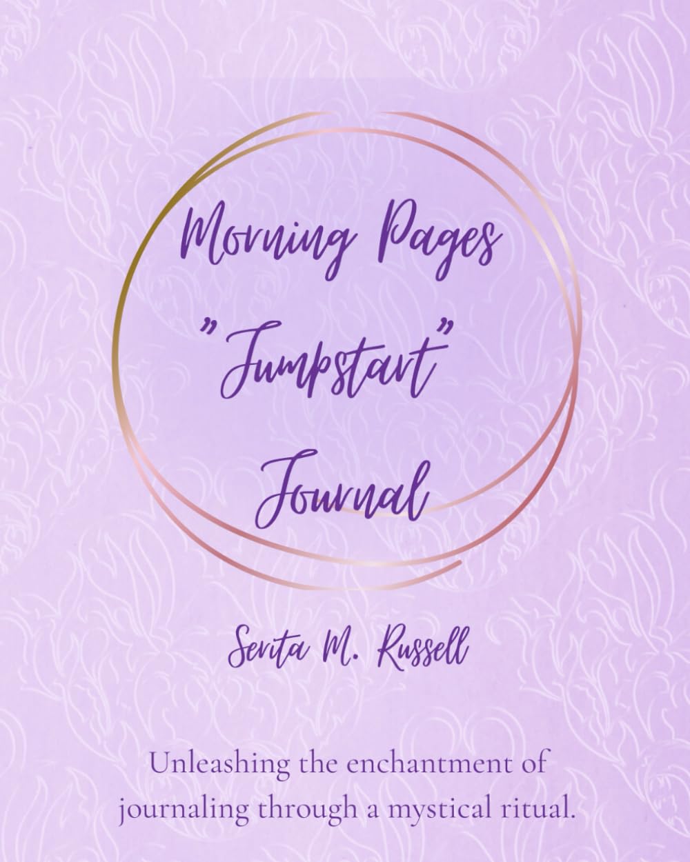 Morning Pages "Jumpstart" Journal