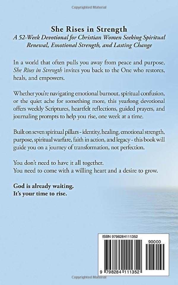She Rises in Strength: A 52-Week Devotional for Christian Women Seeking Spiritual Renewal, Emotional Strength, and Lasting Change, and a Closer Walk ... Through Healing, Prayer, and Personal Growth - Image 2